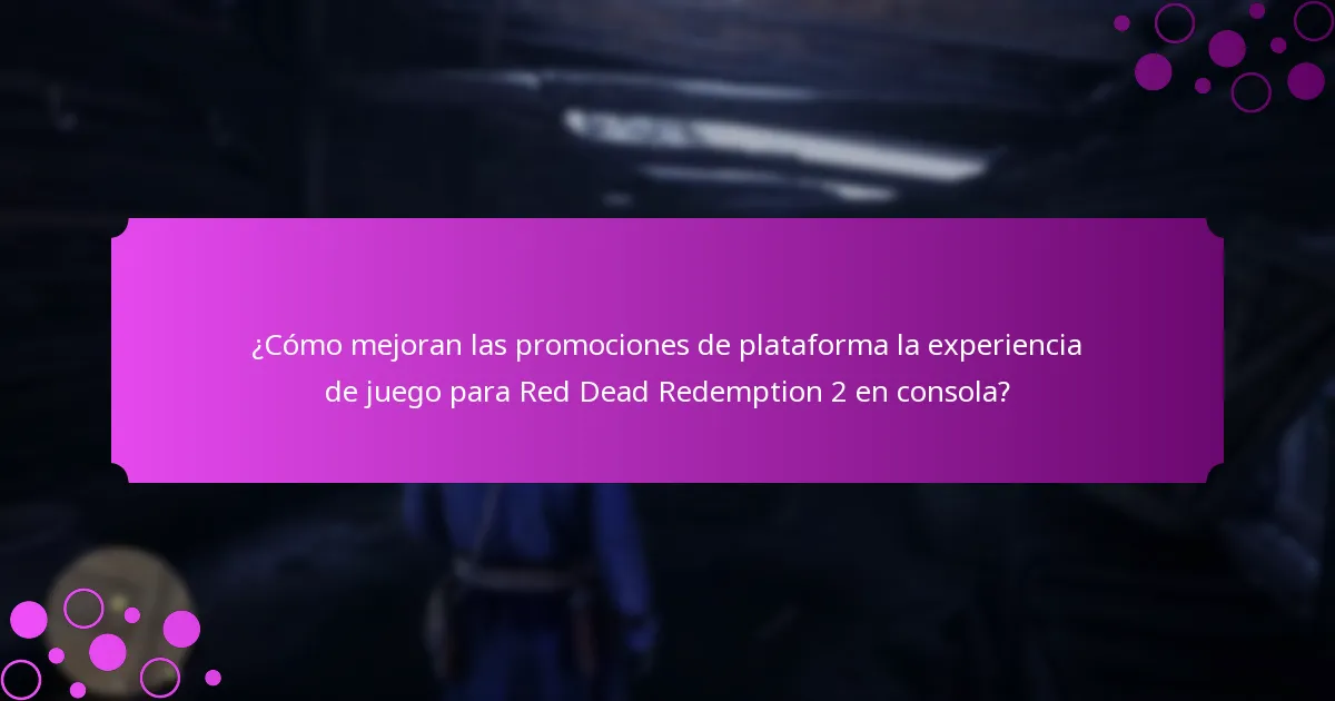 ¿Qué artículos especiales se pueden obtener a través de las promociones de plataforma para Red Dead Redemption 2 en consola?