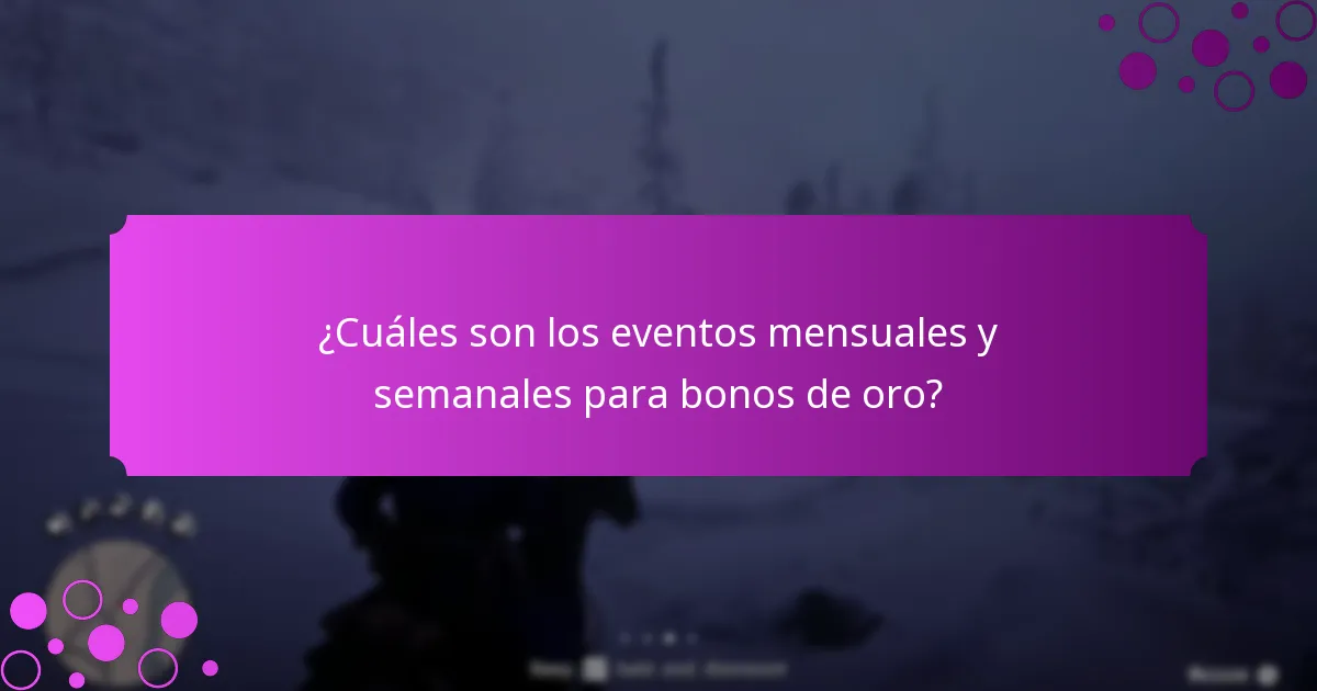 ¿Cómo funcionan las ofertas por tiempo limitado para bonos de oro?
