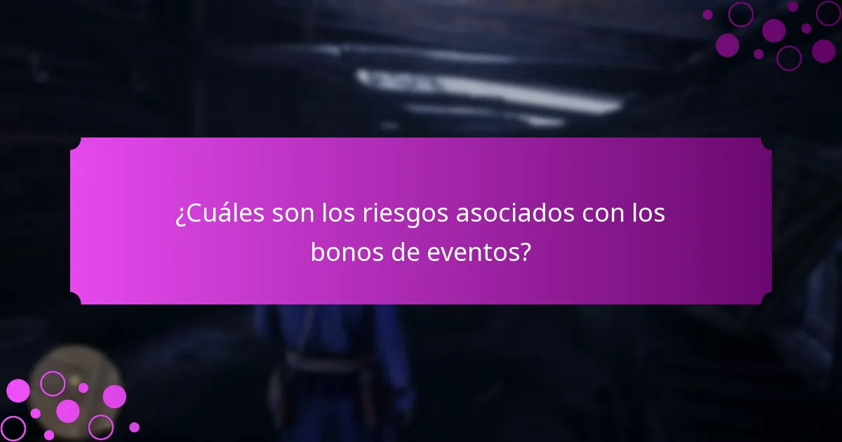 ¿Qué estrategias pueden maximizar las recompensas de los bonos de eventos?
