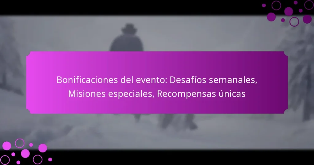 featured-image-bonificaciones-del-evento-desafios-semanales-misiones-especiales-recompensas-unicas