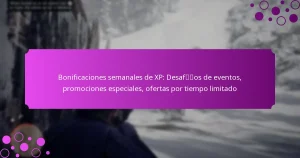 featured-image-bonificaciones-semanales-de-xp-desafos-de-eventos-promociones-especiales-ofertas-por-tiempo-limitado