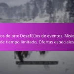 Bonos de oro: Desafíos de eventos, Misiones de tiempo limitado, Ofertas especiales