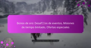 featured-image-bonos-de-oro-desafos-de-eventos-misiones-de-tiempo-limitado-ofertas-especiales