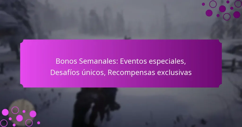 featured-image-bonos-semanales-eventos-especiales-desafios-unicos-recompensas-eclusivas