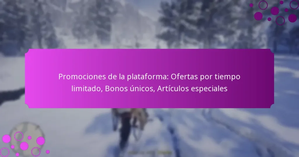 featured-image-promociones-de-la-plataforma-ofertas-por-tiempo-limitado-bonos-unicos-articulos-especiales