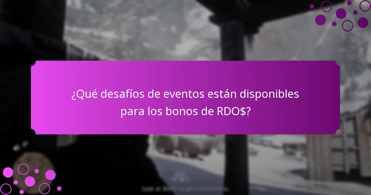 ¿Qué misiones especiales contribuyen a los bonos de RDO$?